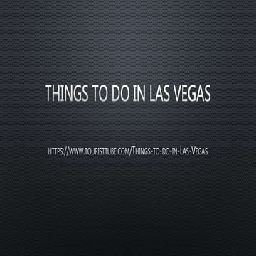 Things to do in Las Vegas