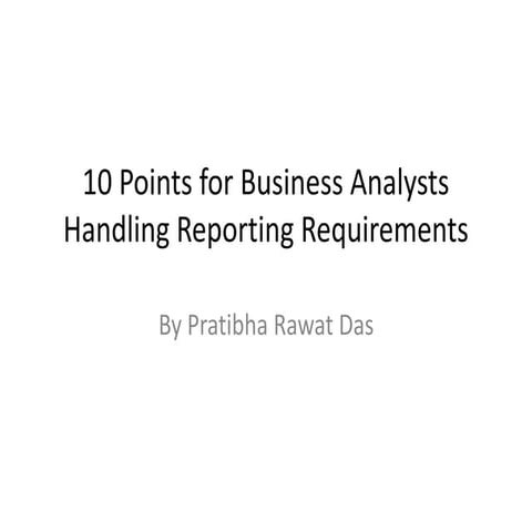 10 Points for Business Analysts for Regulatory Reporting Requirements