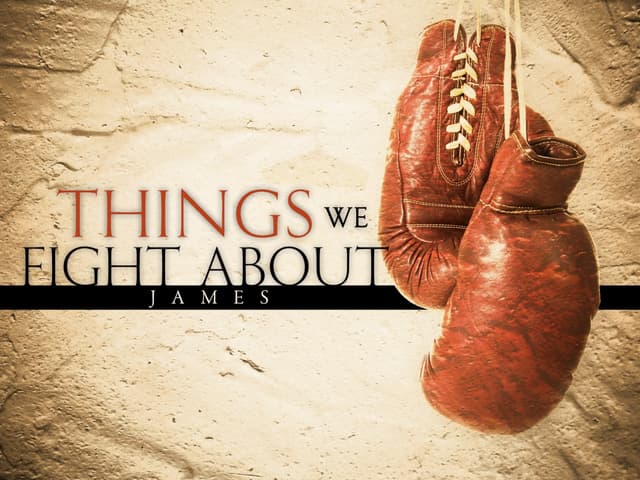 Things we fight about