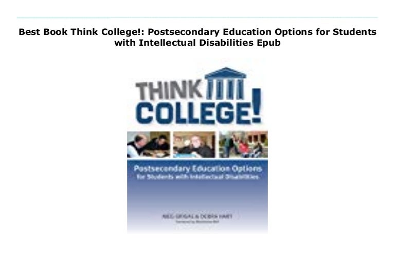 Best Book Think College! Postsecondary Education Options for Student…