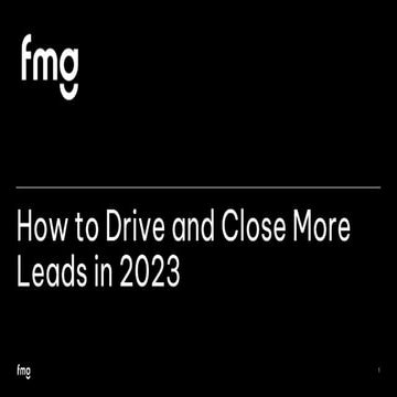 How to Drive and Close More Leads in 2023