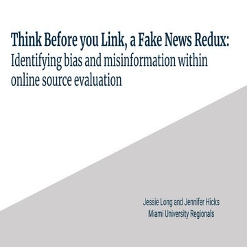 Long, J. & Hicks, J. Think Before you Link, a Fake News Redux: Identifying bi...