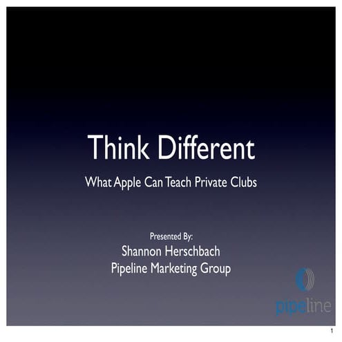 Think Different - What Private Clubs Can Learn from Apple's Marketing Philosophy