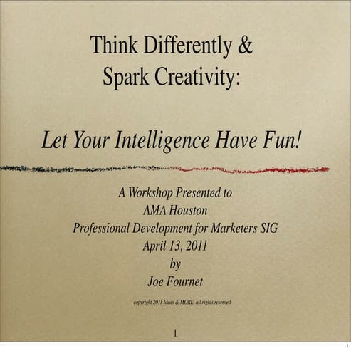 Think Differently & Spark Creativity
