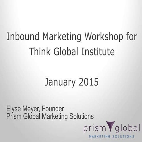 Think Global Institute Inbound Marketing January 2015