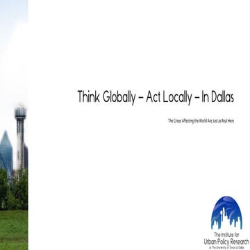 Think globally   act locally - dallas