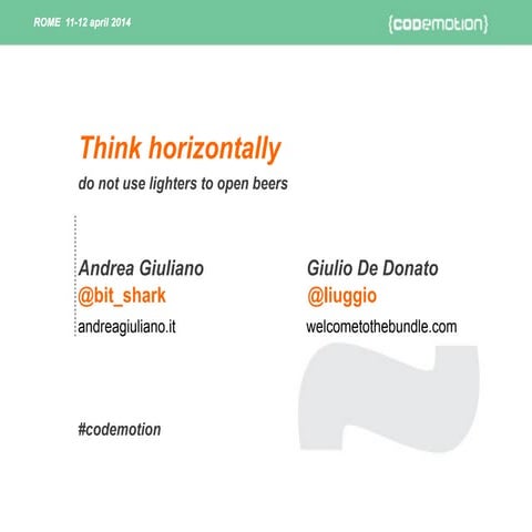 Think horizontally - Giuliano and De Donato