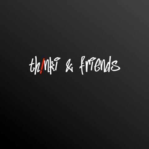 Thinkiandfriends