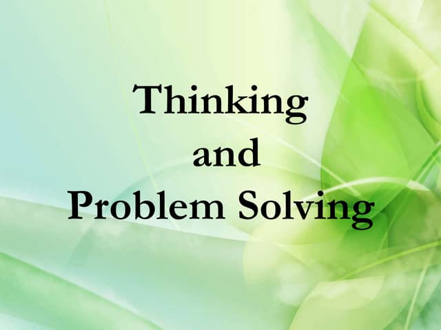 PSYCHOLOGY-Thinking and Problem Solving