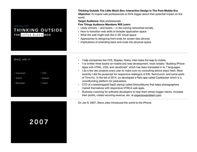 Thinking Outside The Little Black Box: Interaction Design in The Post-Mobile Era