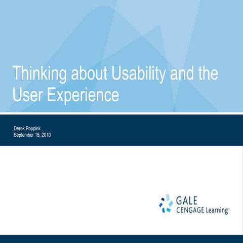 Thinking about Usability and the User Experience