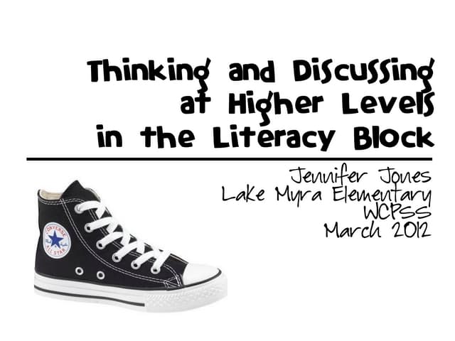Thinking and Discussing at Higher Levels in the Literacy Block