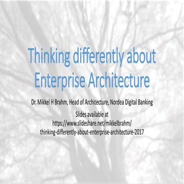 Thinking differently about enterprise architecture 2017
