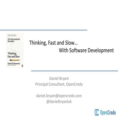 SC 2015: Thinking Fast and Slow with Software Development