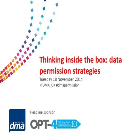 Thinking inside the box data permission strategies - Wednesday 18 November