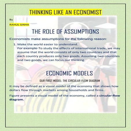Thinking like an economist, economists-A scientist or A policy adviser