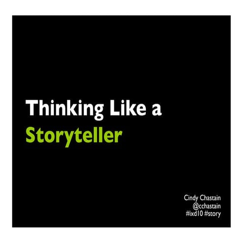 Thinking Like a Storyteller