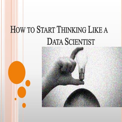 Start Thinking Like a Data Scientist