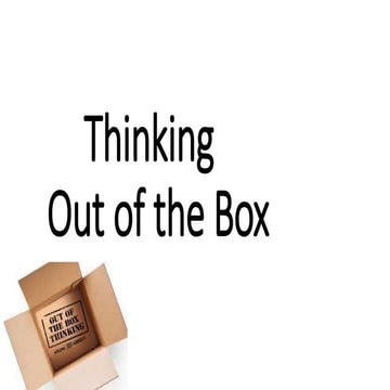 Thinking out of the box