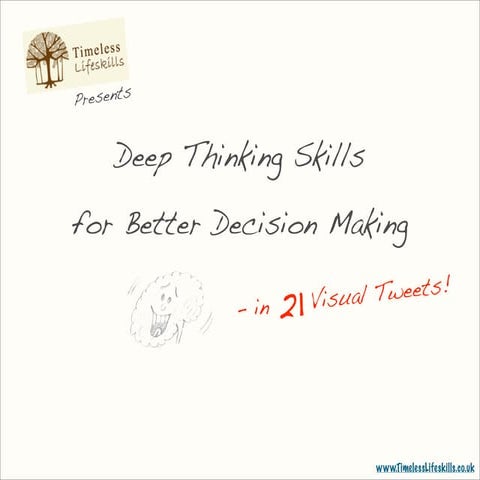 Thinking Skills for Decision Making - in 21 Visual Tweets