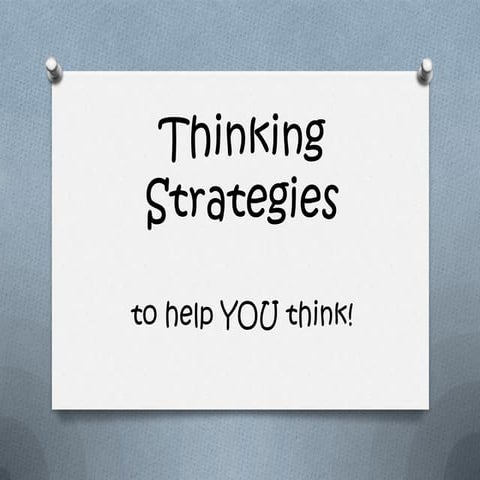 Thinking strategies