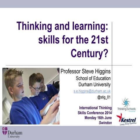 Thinking and learning: skills for the 21st Century?