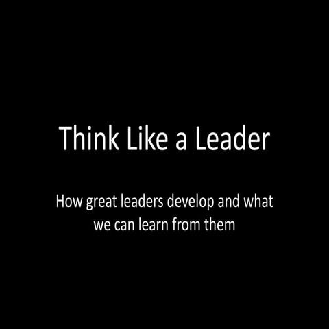 Think Like A Leader