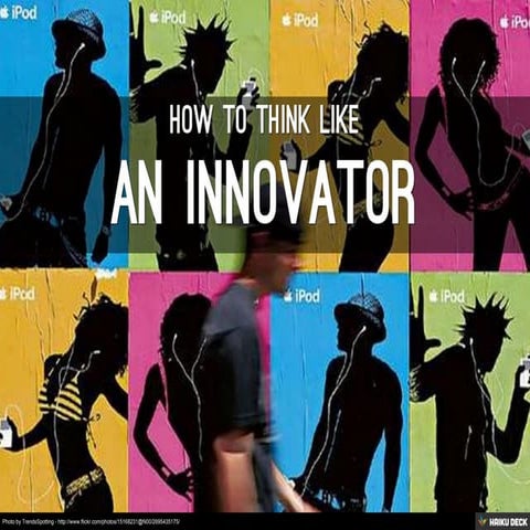 Think Like An Innovator