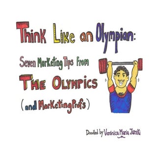 Think Like an Olympian: 7 Marketing...