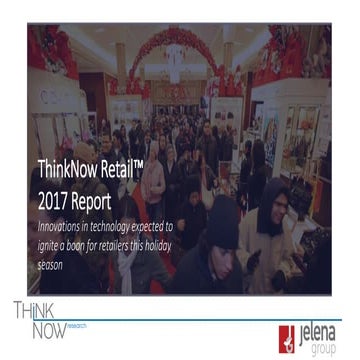 ThinkNow Retail Holiday Shopping Report 2017