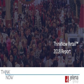 ThinkNow Retail™ Report 2018