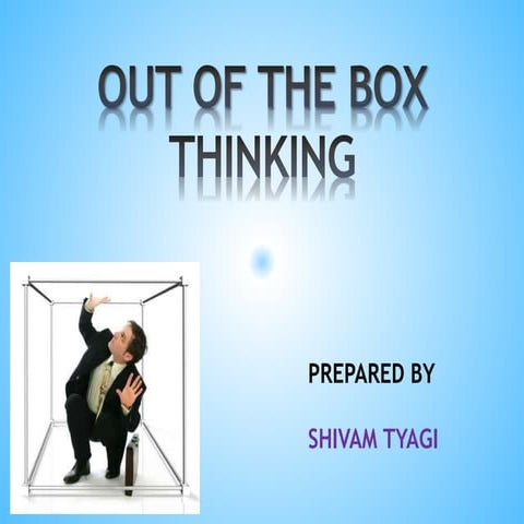 Think out of the box