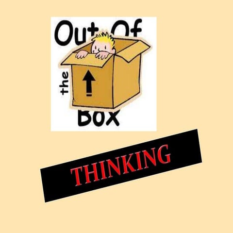 Thinking out of the box-TEDx Talk