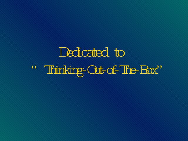 Think Out Of The Box