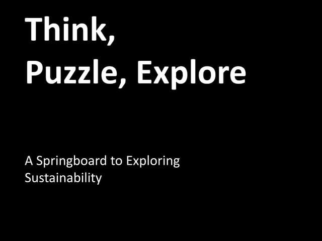 Think, Puzzle, Explore Instructions...