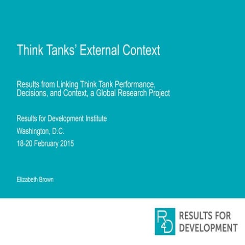 Think Tanks External Context_R4D