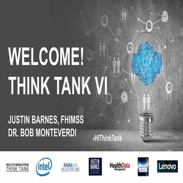 Think Tank VI Overview & Best Practices