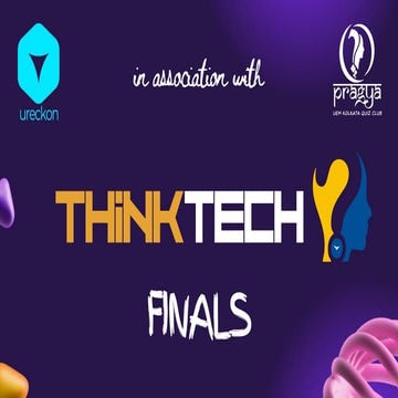 ThinkTech 2024 Finals - Pragya * Ureckon, U25 BizTech Quiz