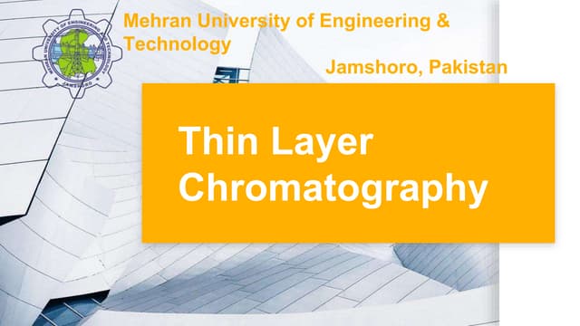 Thin Layer Chromatography