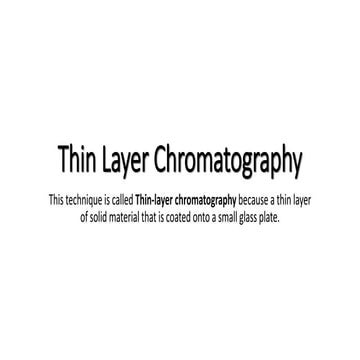 Thin layer chromatography (TLC) By @Sana_Haroon