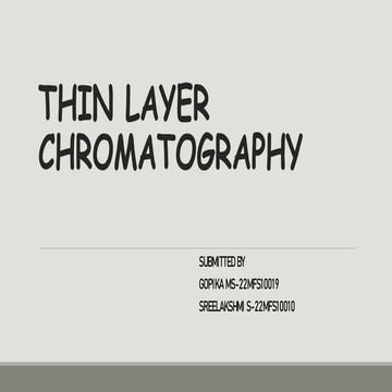 THIN LAYER CHROMATOGRAPHY.pptx