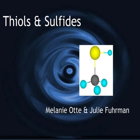 Thiols & sulfides