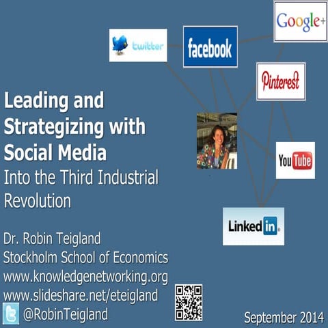 Leading and Strategizing through Social Media into the Third Industrial Revol...