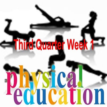 Third Quarter Week 1 (PE).pptxxxxxxxxxxxxx