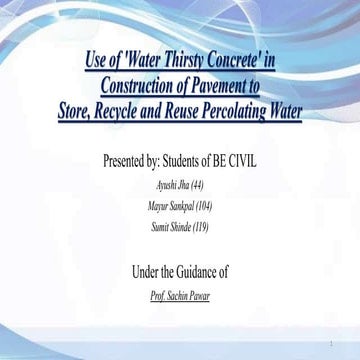 Thirsty Concrete application in Road pavement