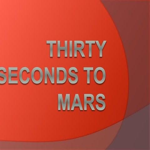 Thirty seconds to mars | PPT
