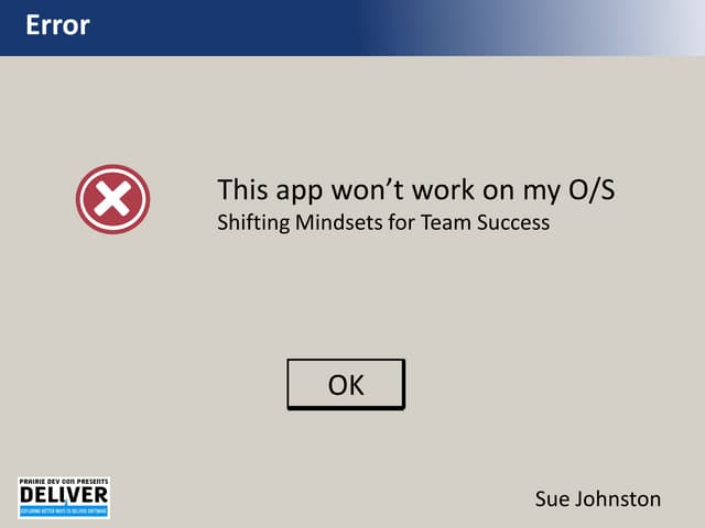 This App Won't Work on My O/S - Deliver 2016