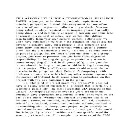 This assignment is not a conventional research paper, where you wr