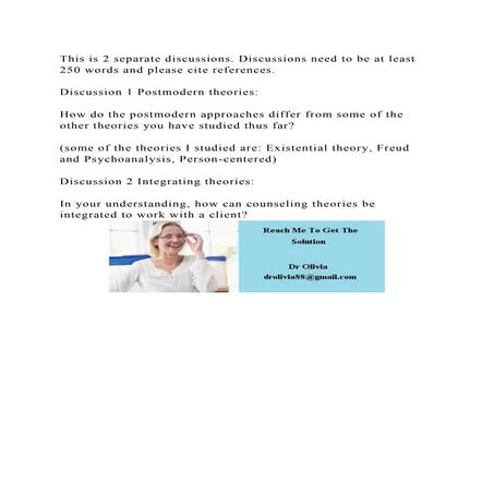 This is 2 separate discussions. Discussions need to be at least 250 .docx