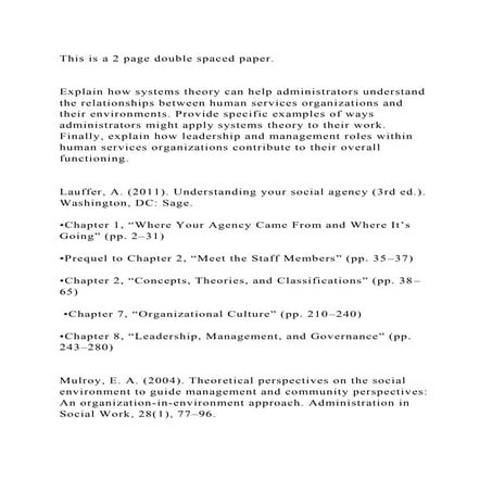 This is a 2 page double spaced paper. Explain how systems theo.docx ...